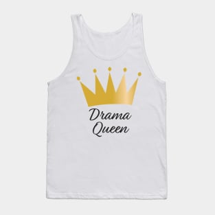 Drama Queen Gold crown Tank Top